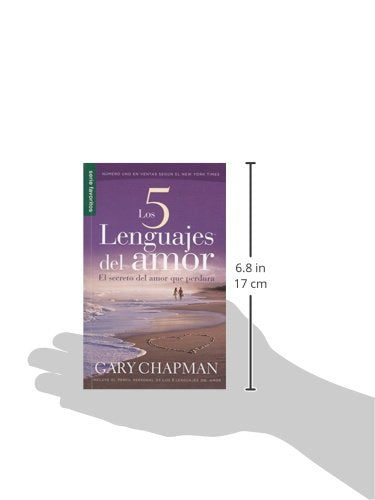 Los 5 Lenguajes del Amor: El Secreto del Amor Que Perdura (Favoritos / Favorites) (Spanish Edition)