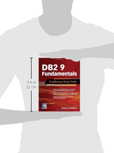 DB2 9 Fundamentals: Certification Study Guide