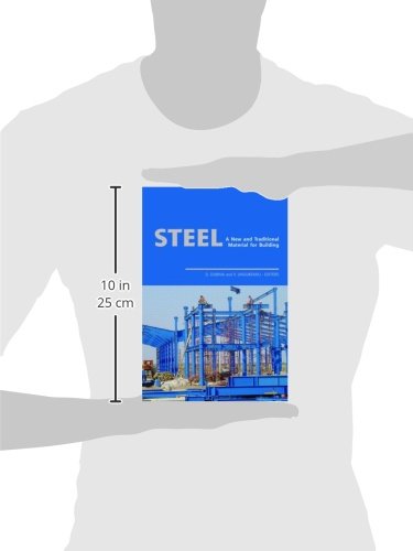Steel - A New and Traditional Material for Building: Proceedings of the International Conference in Metal Structures 2006, 20-22 September 2006, Poiana Brasov, Romania