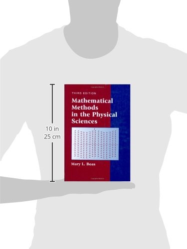 Mathematical Methods in the Physical Sciences by Mary Boas