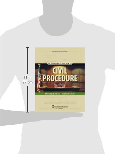 An Illustrated Guide to Civil Procedure, Second Edition (Aspen Coursebook)