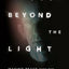 Just Beyond the Light: Making Peace with the Wars Inside Our Head