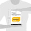 Project Management Absolute Beginner's Guide
