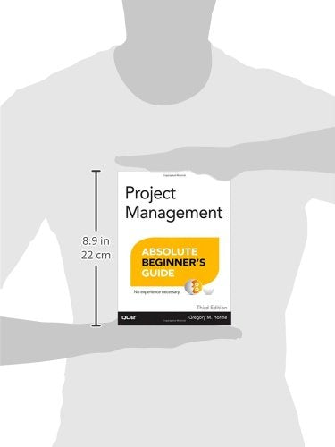 Project Management Absolute Beginner's Guide