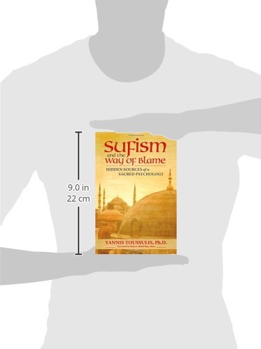 Sufism and the Way of Blame: Hidden Sources of a Sacred Psychology