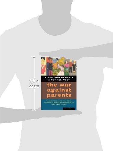 The War Against Parents: What We Can Do for America's Beleaguered Moms and Dads