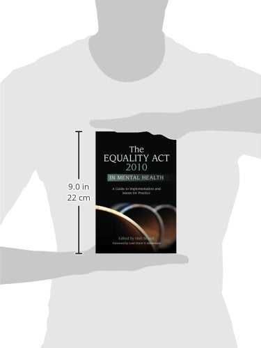 The Equality ACT 2010 in Mental Health: A Guide to Implementation and Issues for Practice
