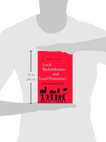 Local Redistribution and Local Democracy: Interest Groups and the Courts