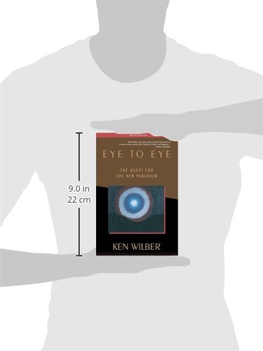 Eye to Eye: The Quest for the New Paradigm