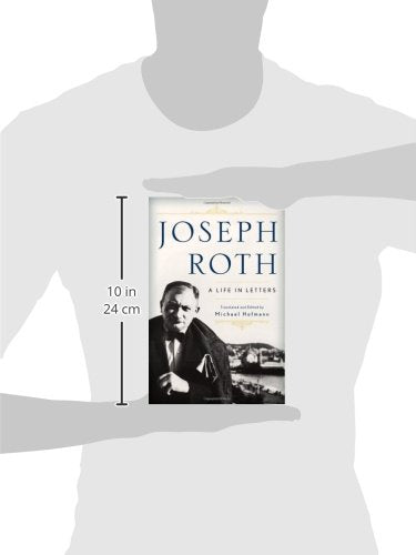 Joseph Roth: A Life in Letters