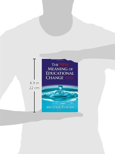 The New Meaning of Educational Change, Fourth Edition — back cover