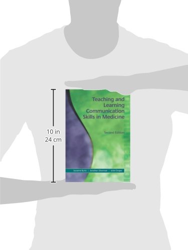 Teaching and Learning Communication Skills in Medicine, 2nd Edition