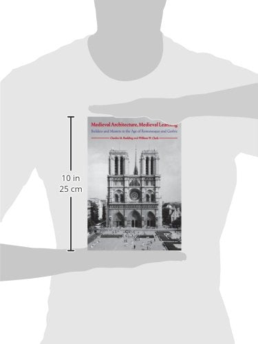 Medieval Architecture, Medieval Learning: Builders and Masters in the Age of Romanesque and Gothic