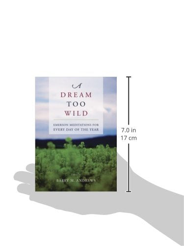 A Dream Too Wild: Emerson Meditations for Every Day of the Year