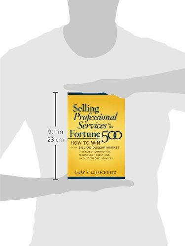 Selling Professional Services to the Fortune 500: How to Win