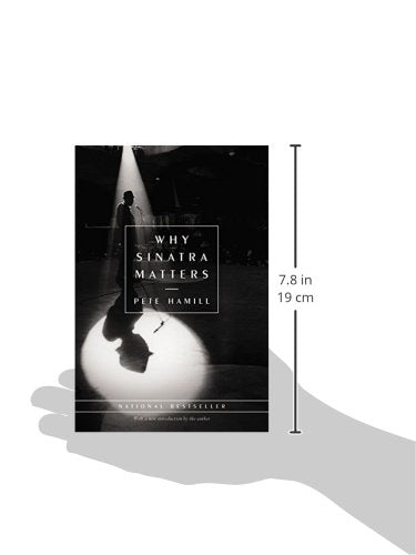 Why Sinatra Matters by Hamill, Pete