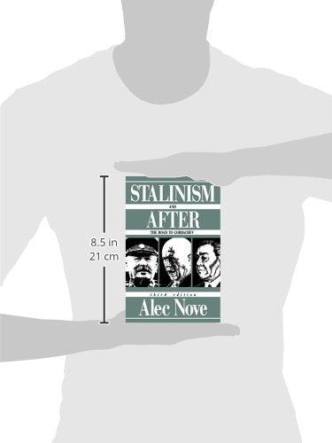 Stalinism and After: The Road to Gorbachev