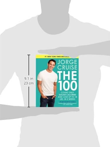The 100: Count ONLY Sugar Calories and Lose Up to 18 Lbs. in 2 Weeks
