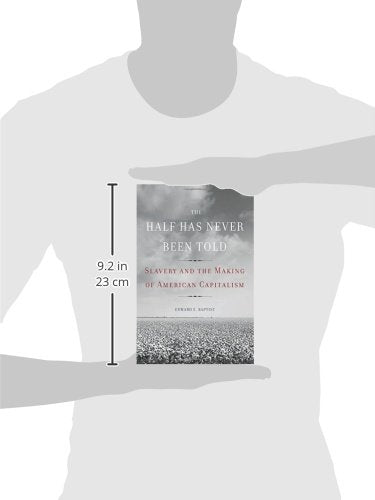 The Half Has Never Been Told: Slavery and the Making of Amer