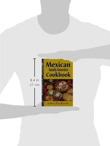 Mexican Family Favorites Cook Book by Maria Teresa Bermudez