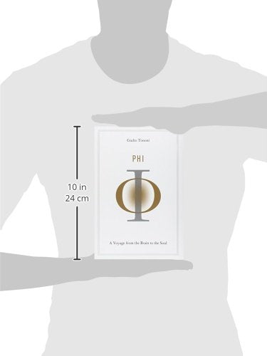 Phi: A Voyage from the Brain to the Soul by Tononi, Giulio
