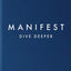 Manifest: Dive Deeper