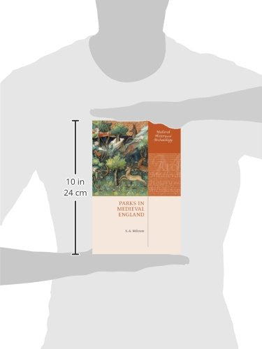 Parks in Medieval England (Medieval History and Archaeology)