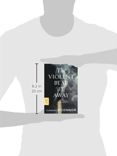 The Violent Bear It Away (FSG Classics)