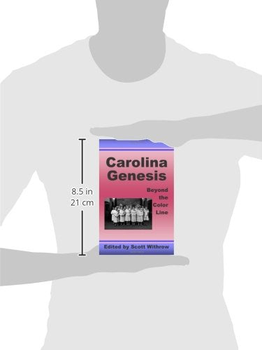 Carolina Genesis: Beyond the Color Line