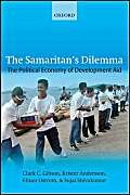 The Samaritan's Dilemma: The Political Economy of Development Aid