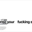 Do the F*cking Work: Lowbrow Advice for High-Level Creativity