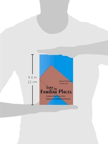 Lost in Familiar Places: Creating New Connections Between th