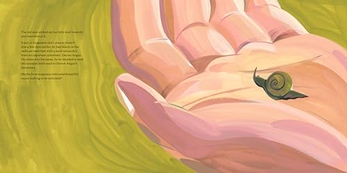 The Snail with the Right Heart: A True Story