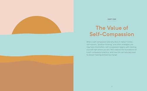 The Self-Compassion Workbook: Practical Exercises to Approach Your Thoughts, Emotions, and Actions with Kindness