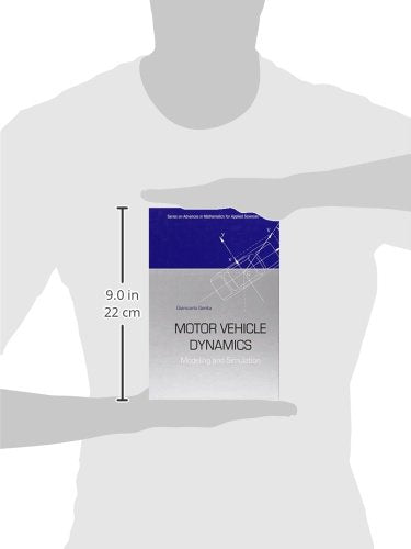 MOTOR VEHICLE DYNAMICS: MODELING AND SIMULATION (Advances in Mathematics for Applied Sciences)