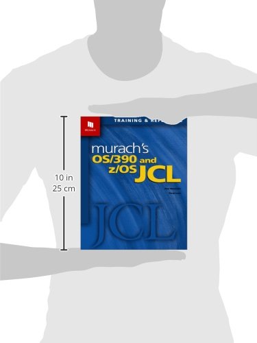 Murach's OS/390 and z/OS JCL