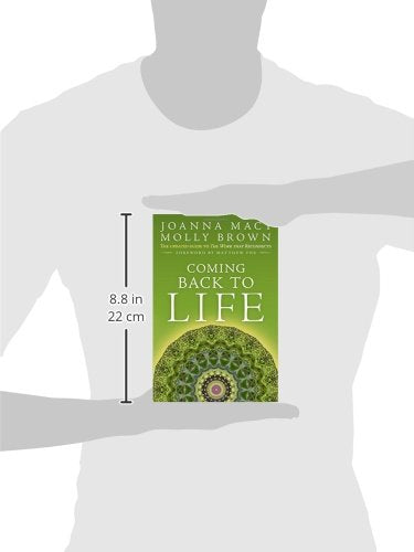 Coming Back to Life: The Updated Guide to the Work That Reconnects
