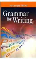 Grammar for Writing: Grammar - Usage - Mechanics