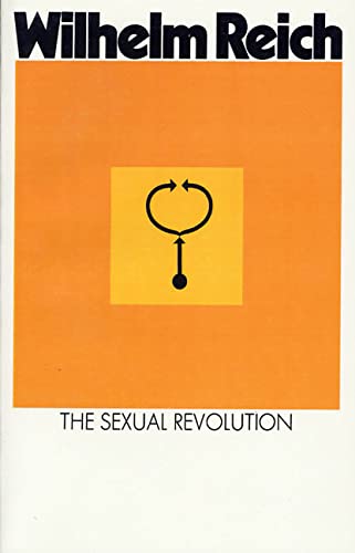 The Sexual Revolution: Toward a Self-Governing Character Structure