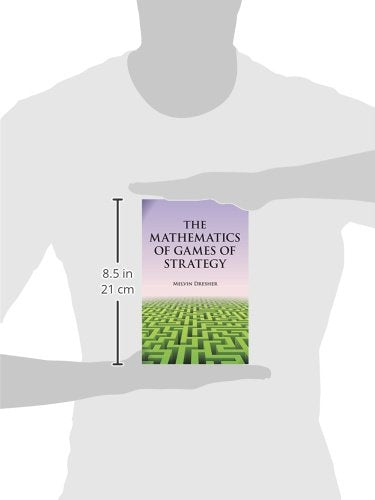 The Mathematics of Games of Strategy (Dover Books on Mathematics)