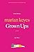 Grown Ups: A Novel