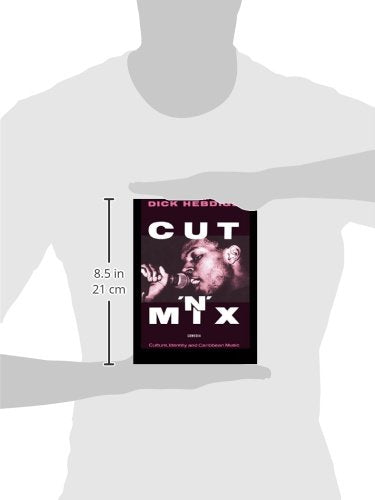 Cut `n' Mix: Culture, Identity and Caribbean Music (Comedia)