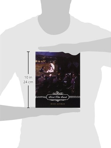 Silent Film Sound (Film and Culture Series)