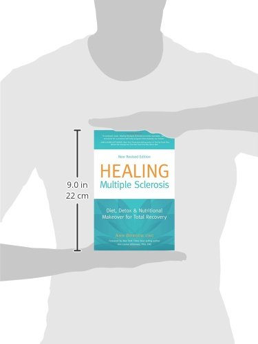 Healing Multiple Sclerosis: Diet, Detox & Nutritional Makeover for Total Recovery, New Revised Edition