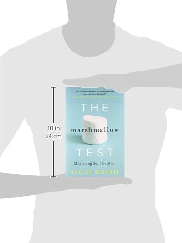The Marshmallow Test: Mastering Self-Control