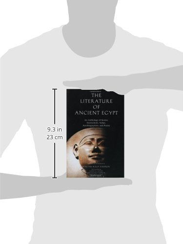 The Literature of Ancient Egypt: An Anthology of Stories, Instructions, Stelae, Autobiographies, and Poetry