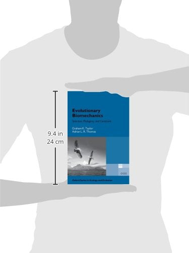 Evolutionary Biomechanics (Oxford Series in Ecology and Evolution)