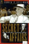 Secret Affairs: FDR, Cordell Hull and Sumner Welles