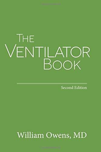 The Ventilator Book: Second Edition