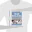 Team Building: Proven Strategies for Improving Team Performance